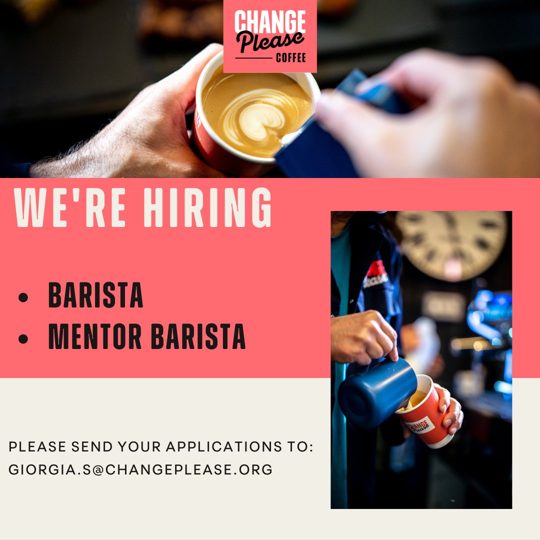 Change Please (@changeplease) on Twitter photo We are hiring!!
We are looking for enthusiastic, talented baristas and mentor baristas for our London locations!
If you are interested, please apply today by emailing giorgia.s@changeplease.org
#baristajobs #coffee #changeplease We are hiring!!
We are looking for enthusiastic, talented baristas and mentor baristas for our London locations!
If you are interested, please apply today by emailing giorgia.s@changeplease.org
#baristajobs #coffee #changeplease