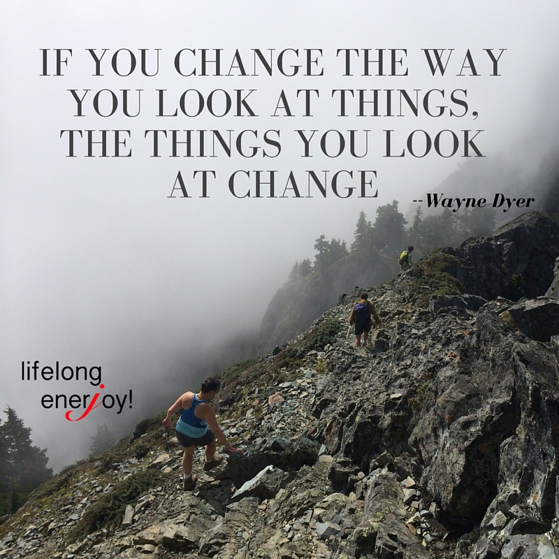 LifeLongEnerJoy's tweet photo. "If you change the way you look at thing, the things you look at change" - Wayne Dyer https://t.co/BxjvqmOGU5