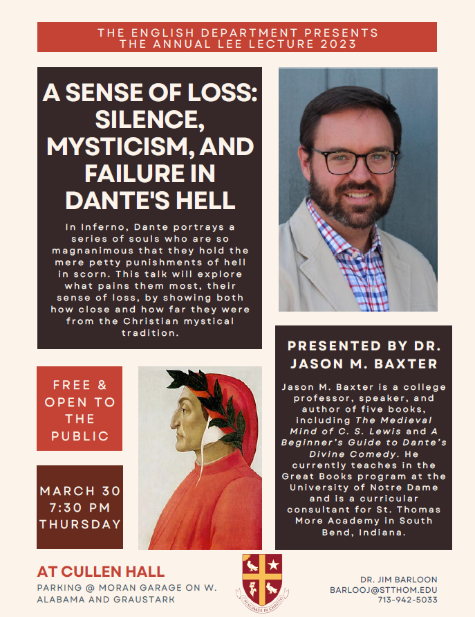 stthomashouston's tweet image. The Annual Lee Lecture is this Thursday at 7:30 PM in Cullen Hall.

Title: A Sense of Loss: Silence, Mysticism, and Failure in Dante’s Hell

The lecture is free and open to the public.

#USTHouston #HoUSTon #FreeLecture