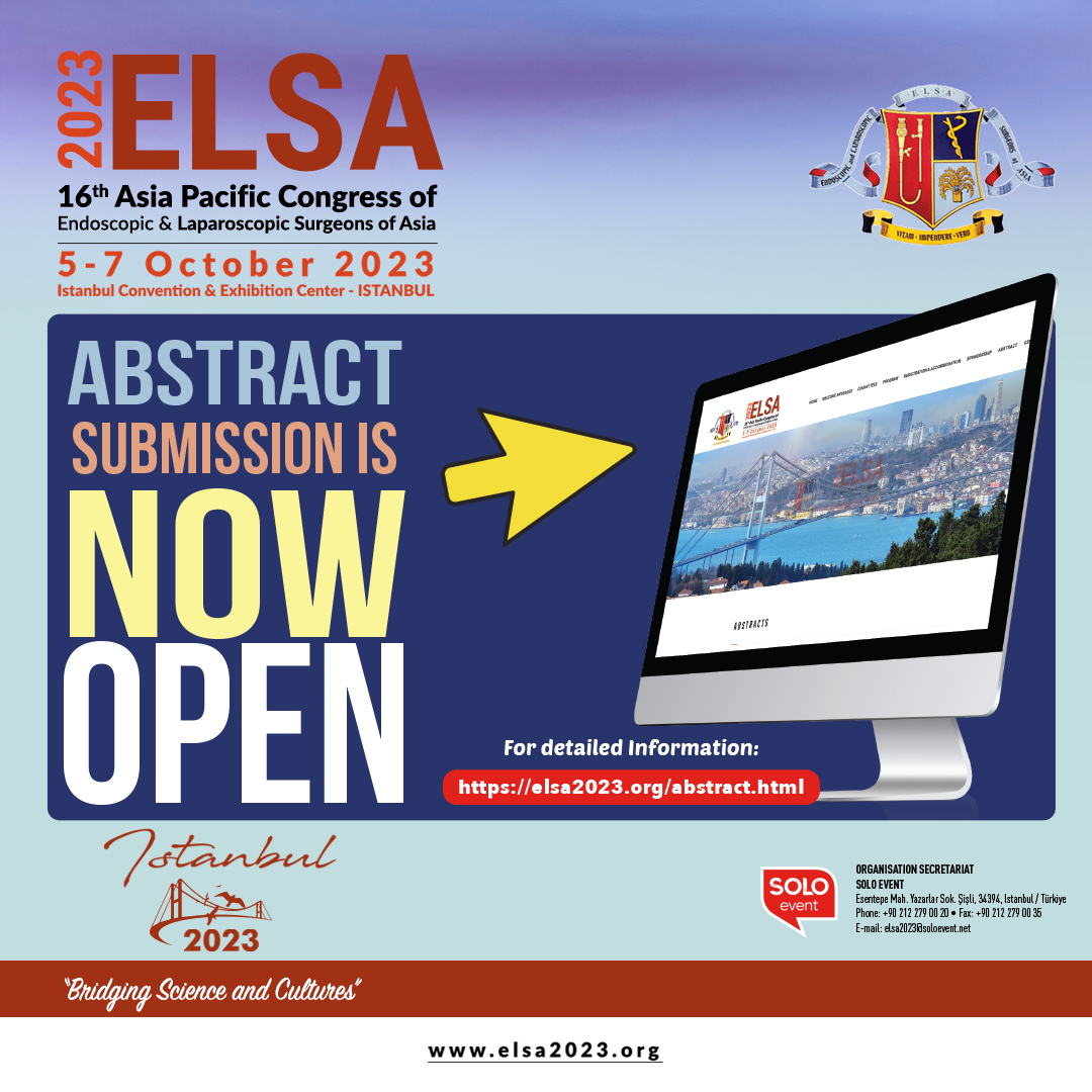 Abstract Submission is Now Open!

elsa2023.org/abstract.html

#elsa #elsa2023 #elsasociety #soloevent #endoscopy #laparoscopy #surgery #generalsurgeon #abstract #submission #presentation #istanbul #asia #pacific #türkiye <a href="/soloeventTR/">SOLO EVENT</a>