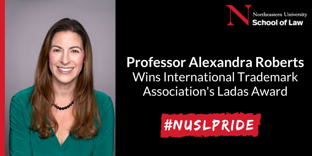 Congrats to Prof. Alexandra Roberts @lexlanham, for winning the International Trademark Association’s Ladas Memorial Award in the professional category for her article, “A Poetics of Trademark Law,” forthcoming in the @BerkeleyTechLJ . law.northeastern.edu/roberts-wins-i… #NUSLPride @INTA