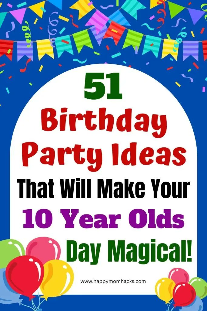 51 Fantastic 10 Year Old Birthday Parties that Rock! #10yearolds #kidsbirthday #birthdaygirl #birthdayboy #tweens #tween #kids #parenting #momlife #kidsparty #birthdayparty buff.ly/40A9aWv