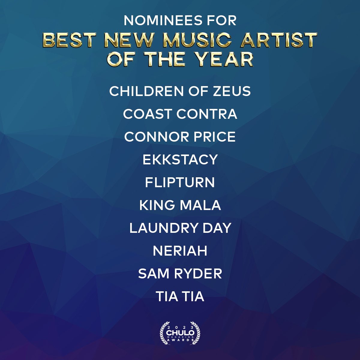 chulomagawards's tweet photo. Congrats to the 2023 Chulo Magazine Awards Nominees for BEST NEW MUSIC ARTIST:

@ChildrenOfZeus 
@CoastContra 
@ConnorPrice_
@ekkstacy
@flipturnband
@SamRyderMusic
@tiatiababyy

#ChuloMagAwards winners will be announced on 22 April 2023!

Full list: https://t.co/Rvq94UR6Gp https://t.co/hA4sxgEPw6