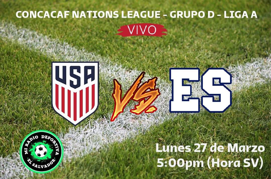 MRDeportivaES's tweet photo. #NationsLeague
#concacafnationsleague

🔴EN VIVO | 🇺🇸E.E.U.U. VS El Salvador🇸🇻 - CONCACAF Nations League -Grupo D / Liga A
🗓️Lunes 27 de Marzo
⌚5:00pm (Hora de SV)
🏟️Orlando City Stadium
💻📱Por Mi Radio Deportiva El Salvador
#LaRadioWebDeLaSelecta https://t.co/gYawmdwOGg