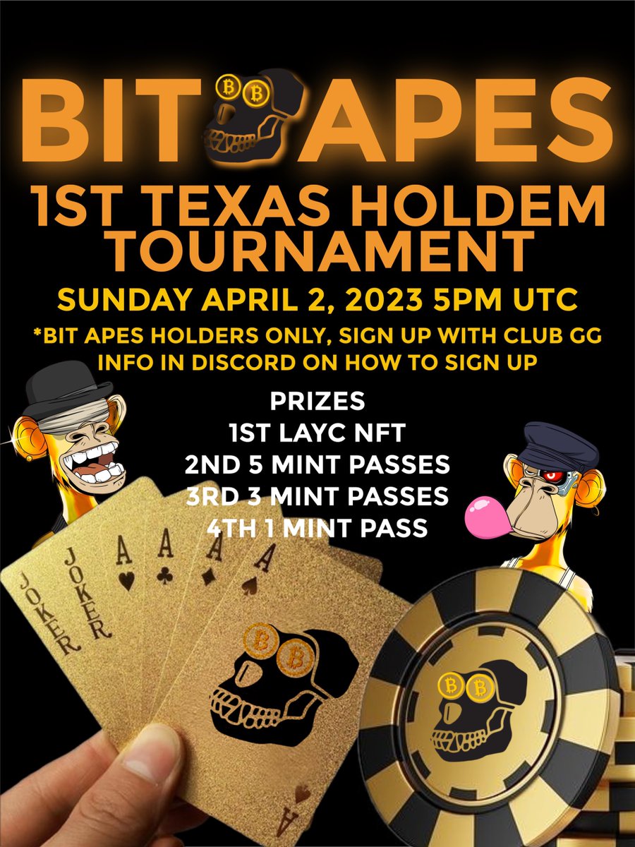 MindToCan_vas's tweet photo. BIT APES 🟧🦍’s
1ST TEXAS HOLDEM TOURNAMENT
SUNDAY APRIL 2, 2023 5PM UTC
*BIT APES HOLDERS ONLY, SIGN UP WITH CLUB GG INFO IN DISCORD ON HOW TO SIGN UP

PRIZES
1ST LAYC NFT
2ND 5 MINT PASSES
3RD 3 MINT PASSES
4TH 1 MINT PASS

#BITAPES #BTC #ORDINALS https://t.co/0rvSHsE9kV