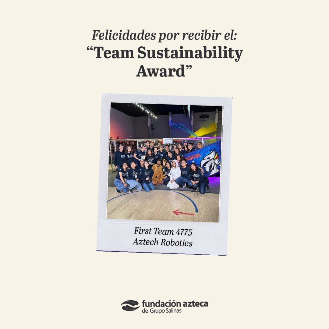 FundacionAzteca's tweet photo. El Team Sustainability Award es entregado durante el FIRST Robotics Competition a aquel equipo que logre desarrollar un programa sostenible para definir, gestionar y alcanzar sus objetivos.🎯 

Y en esta ocasión, nuestro equipo de robótica @Aztech4775 ha sido el ganador. 🙌 🎉 https://t.co/snXoBph8DA