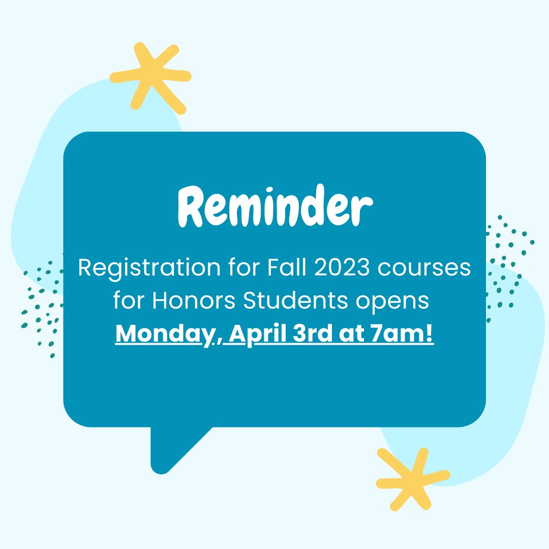 Cohen Honors College (@cohenhonorswsu) on Twitter photo Honors students have the amazing opportunity to register for courses as soon as they open! On Monday, April 3rd at 7am, Honors students are can begin registering for Summer and Fall 2023 courses!
If you have any questions, please email Honors@wichita.edu.
#MoreMeaningfulWork Honors students have the amazing opportunity to register for courses as soon as they open! On Monday, April 3rd at 7am, Honors students are can begin registering for Summer and Fall 2023 courses!
If you have any questions, please email Honors@wichita.edu.
#MoreMeaningfulWork