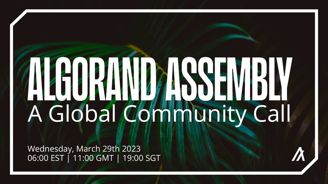 Algorand's tweet photo. Join us on Wednesday for our second Algorand Assembly, hosted by @AlgoFoundation! We'll be providing updates on upcoming events, initiatives, and more.

Register now: https://t.co/hYtIoihuVb https://t.co/ZAWO8lyAOI