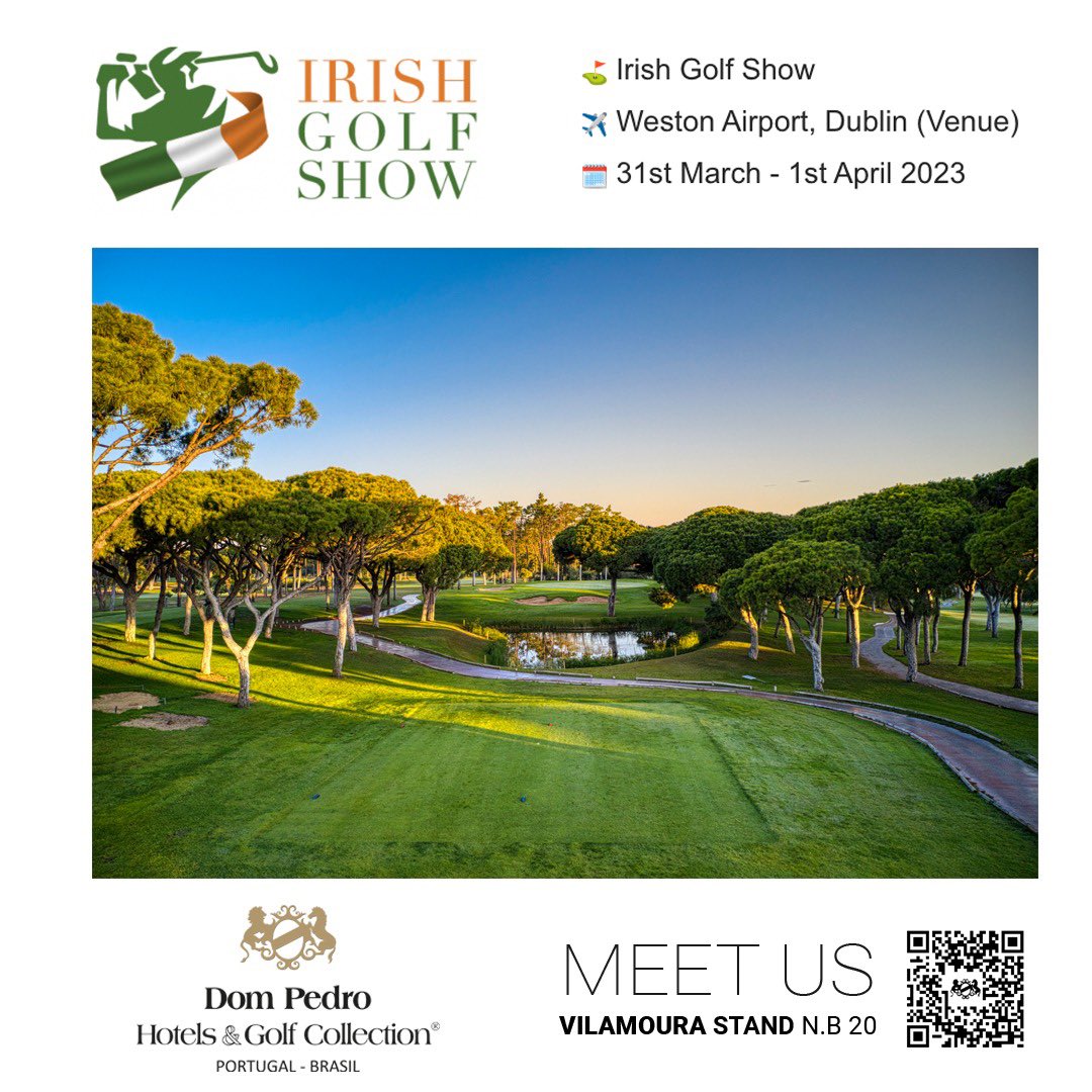 We are thrilled to announce that Dom Pedro Hotels &amp; Golf Collection will be present at the Irish Golf Show 2023 in Dublin​.
Don't miss out on this exciting event! ​
⛳ Irish Golf Show
✈️ Weston Airport, Dublin (Venue)
31st March - 1st April 2023
Vilamoura Stand​ N. B20