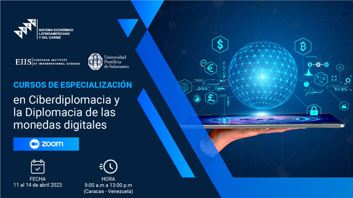 SELAInforma's tweet photo. Como parte del Programa de Trabajo 2022-2026, el #SELA, en conjunto con el #IEEI, ofrecerán por tercera ocasión, los Cursos de Especialización en Ciberdiplomacia y La Diplomacia de las Monedas Digitales.
Fecha: 11 al 14 de abril 2023.
Información aquí: https://t.co/bnI10KMO49 https://t.co/r2Qkx5t5N1