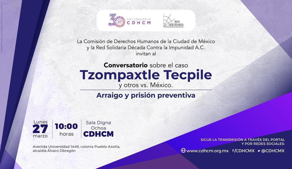 EliaAlmanzaA's tweet image. 📍Hoy en la @CDHCMX se llevará a cabo un Conversatorio sobre el caso Tzompaxtle Tecpile y otros vs México. Un buen espacio para entender lo que está  juego en la implementación de la Sentencia que recientemente emitió la @CorteIDH sobre #Arraigo. Estará también @ONUDHmexico: 👇🏽