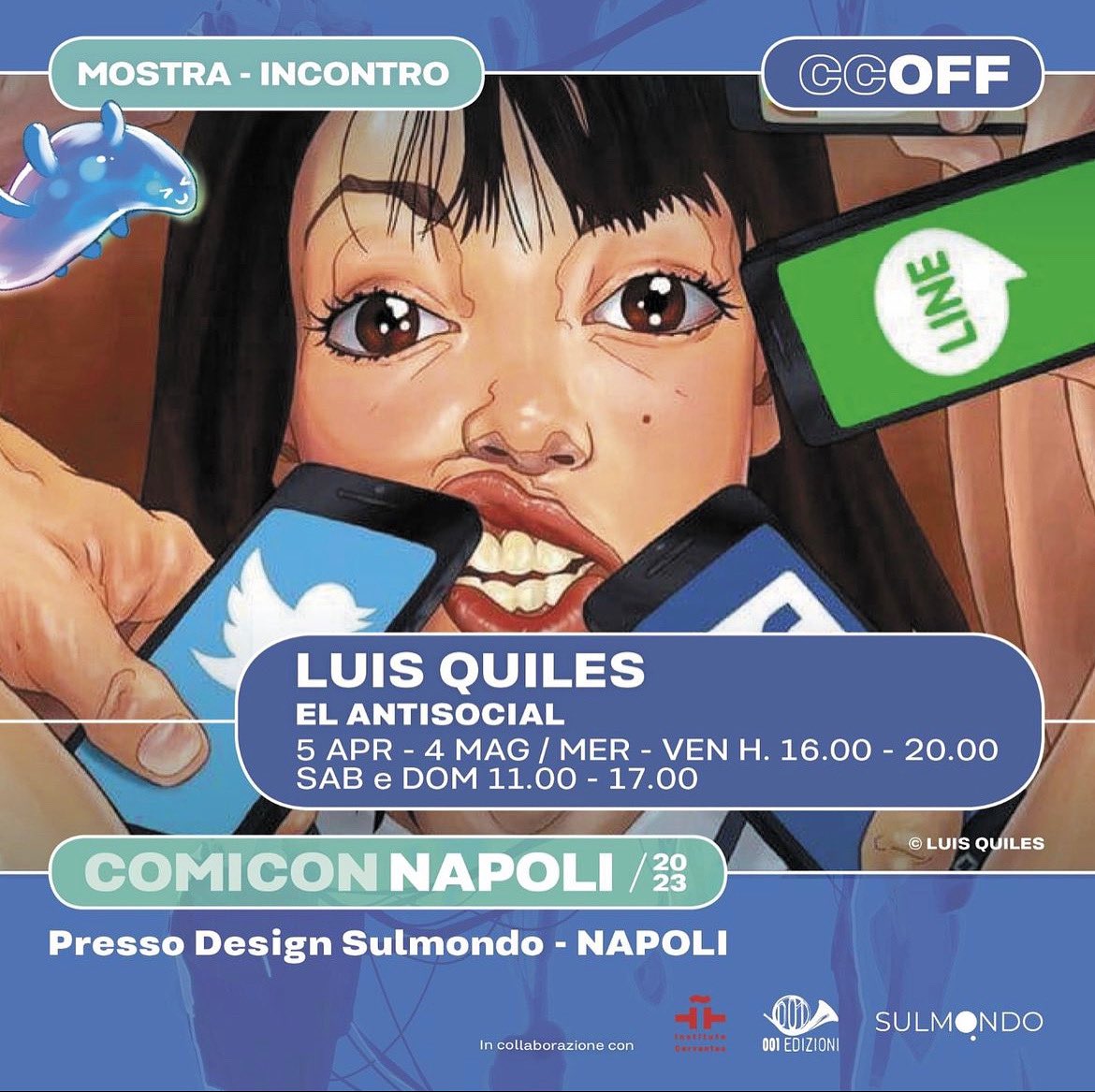 ICNapoles's tweet photo. Continua la nostra collaborazione con il @comiconitalia #comiconoff ๐ฏ๏ธ
LUIS QUILES: โEl antisocialโ
#Mostra personale
๐๏ธ 5 aprile - 4 maggio
๐ Studio Design Sulmondo
Via Chiatamone 26 Napoli
@001edizioni @InstCervantes @ConEspNapoles @EmbEspItalia #luisquiles #fumetto #arte https://t.co/uRmPNcexka