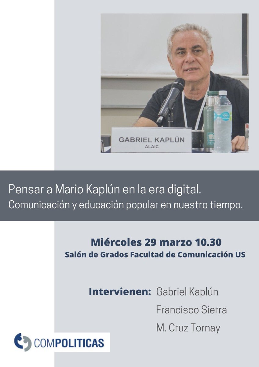 FCom_US's tweet photo. 🗓️¡Miércoles 29 de marzo!

Homenaje a Mario Kaplún con el evento de comunicación y educación popular; y la intervención de @GabrielKaplun @fsierracb @cruztornay 

Pásate por 📍el salón de grados 
⏰ a las 10.30h 

#Fcom #compoliticas https://t.co/jTBzIK0eUx
