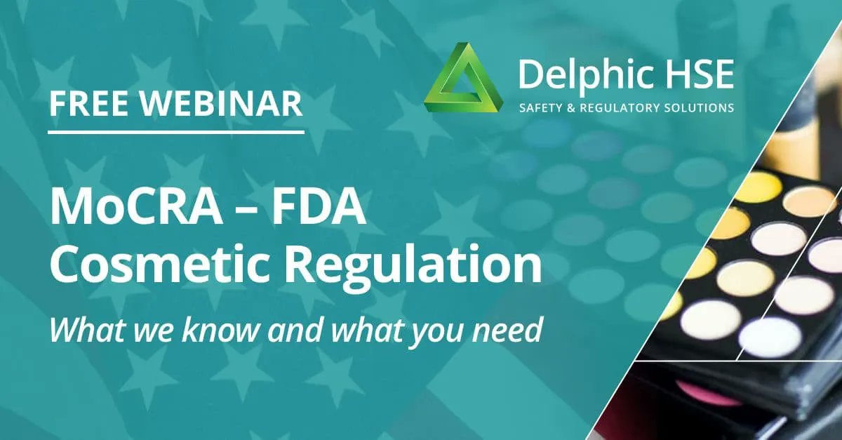 Delphic HSE on Twitter "FREE inar MoCRA FDA Cosmetic Regulation What we know and what