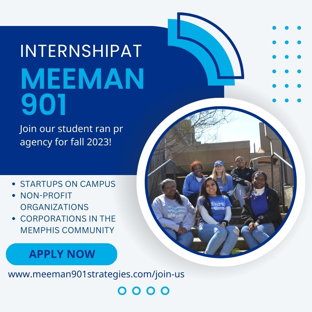 Meeman901's tweet photo. Looking for an internship next semester? Apply to Meeman 901 Strategies at Meeman you can serve startups on campus, non-profit organizations and corporations in the Memphis community. Apply today at https://t.co/jBAyPFpOY4 #Meeman901 #GoTigersGo #Memphisjrsm #UniversityofMemphis https://t.co/4nH36zBkwQ