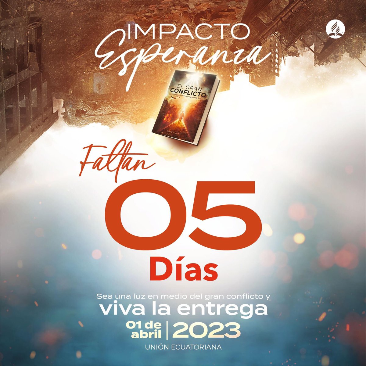 𝐅𝐚𝐥𝐭𝐚𝐧 🖐 𝐝í𝐚𝐬 para el #ImpactoEsperanza 📙  
Oremos con fervor 🙏 
Sabemos que el mensaje de Esperanza contenido en "El Conflicto de los Siglos" puede transformar vidas.
✨¡Súmate a este gran movimiento y llevemos juntos un mensaje de esperanza y amor! ❤️