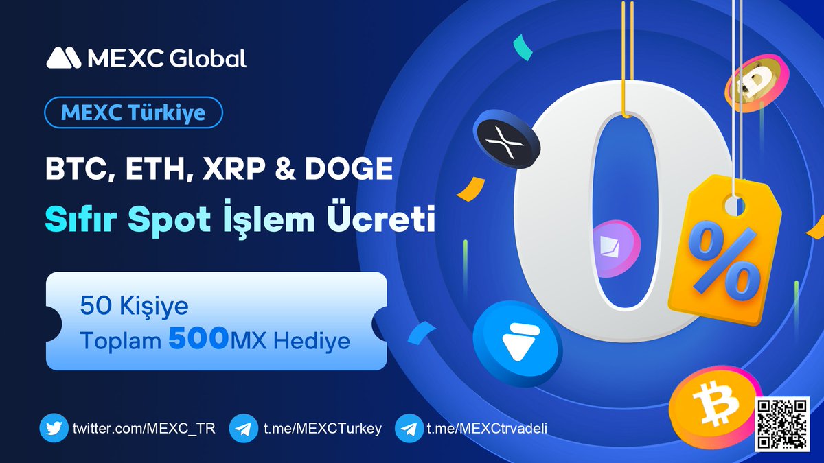 🚀 MEXC'de #BTC, #ETH, #XRP ve #DOGE'de Sınırlı Süreliğine Sıfır Spot İşlem Ücreti Etkinliği Başladı!

🏆 50 Kişiye Toplamda 500 $MX Hediye!

📌 Katılım: forms.gle/TnPA56qHrJZAwJ…

🔷 Takip Et: <a href="/MEXC_TR/">EDIS</a>
🔷 Abone Ol: bit.ly/40kIB87
🔷 Alıntıla 5 kişi etiketle