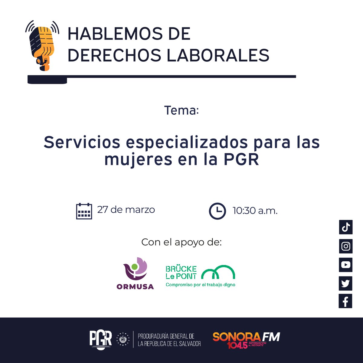ORMUSA_ONG's tweet photo. #ProgramaRadio | Servicios especializados para las mujeres en la #PGR es el tema de hoy a las 10:30 a.m., en #HablemosdeDerechosLaborales por @SonoraFM_sv.
Un espacio de la @PGR_SV con apoyo de @ORMUSA_ONG y @BrueckeLePont. https://t.co/aRnculD31M