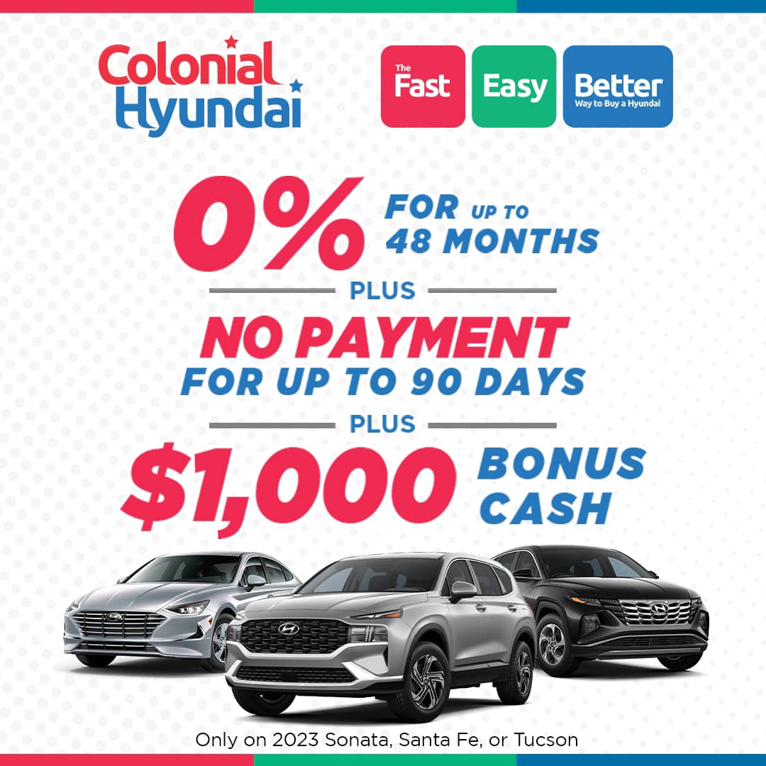 ColonialHyunda1's tweet photo. 0% financing for 48 months PLUS No Payments for 90 days PLUS $1,000 Bonus Cash only at Colonial Hyundai this month!

#ColonialHyundai #FastEasyBetter #downingtownpa #Hyundai https://t.co/OfTGO9Ll5N