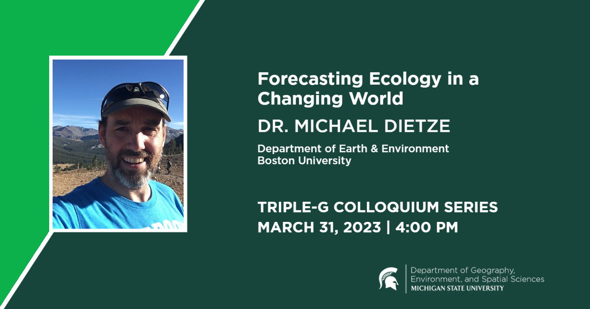 Geography @MSU (@geoatmsu) on Twitter photo Join the Geography Graduate Group this Friday and learn about ecological forecasting with Dr. Michael Dietze. Learn more and register at bit.ly/3JPu3pY. #MSUGeography #MSUSocialScience <a href="/mcdietze/">Michael Dietze</a> Join the Geography Graduate Group this Friday and learn about ecological forecasting with Dr. Michael Dietze. Learn more and register at bit.ly/3JPu3pY. #MSUGeography #MSUSocialScience <a href="/mcdietze/">Michael Dietze</a>