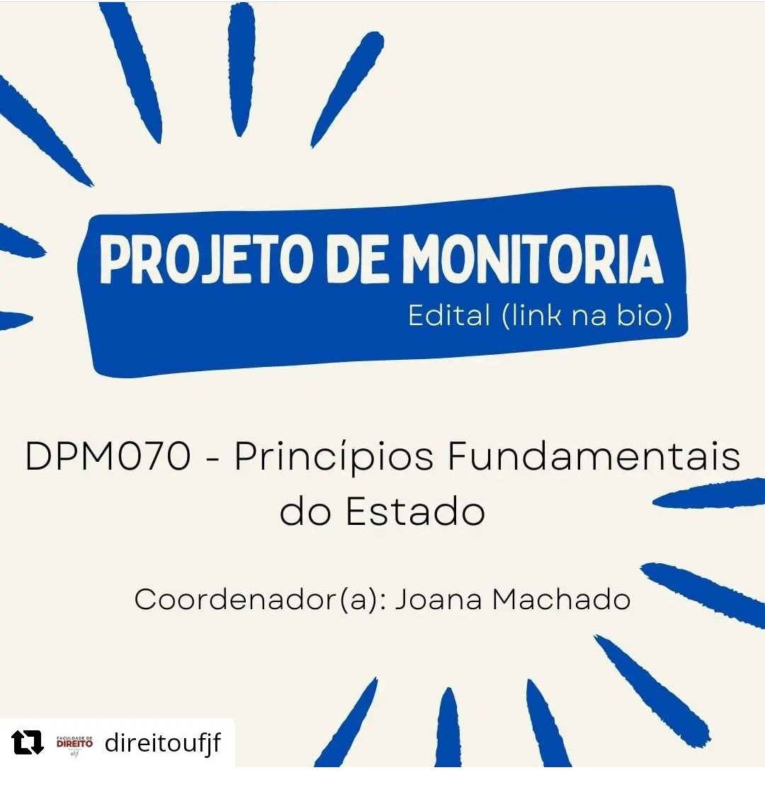joana_machado's tweet image. Chegou o momento! Inscrições abertas! Monitoria de Direito Constitucional - Disciplina Princípios Fundamentais do Estado! Venham participar deste projeto conosco! Edital disponível em: www2.ufjf.br/direito/ensino…  #facdir #ufjf #oportunidade #monitoria #direitoconstitucional