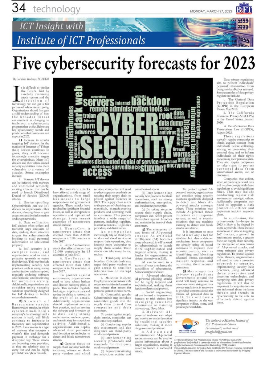 DavidGowu's tweet photo. IIPGH ICT INSIGHT Weekly Publication. Read more... https://t.co/yDH6wNf7L1

Published in the B&amp;FT today... Five (5) Cybersecurity Forecasts For 2023

#iipgh
#godiafrica
#cybersecurity
#digitalskills 
#digitaltransformation https://t.co/VN0LC5ZU4s