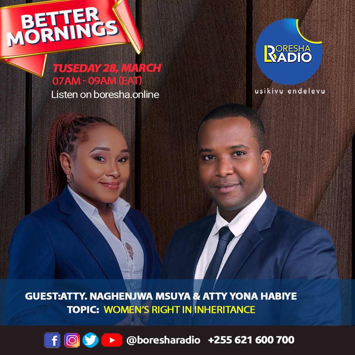 BoreshaRadio's tweet photo. with #boresharadio Tuesday 28, March We shall talk about βHaki za Wanawake katika Mirathiβ. Live with our Guest Advocates: Yona Habiye @HabiyeYona & Naghenjwa Msuya #sheria #wanawake #Rights #Inheritance #mirathi #beneficiary #will #womens_rights #property #widows #juaSheria https://t.co/zw5ZCsV6qT