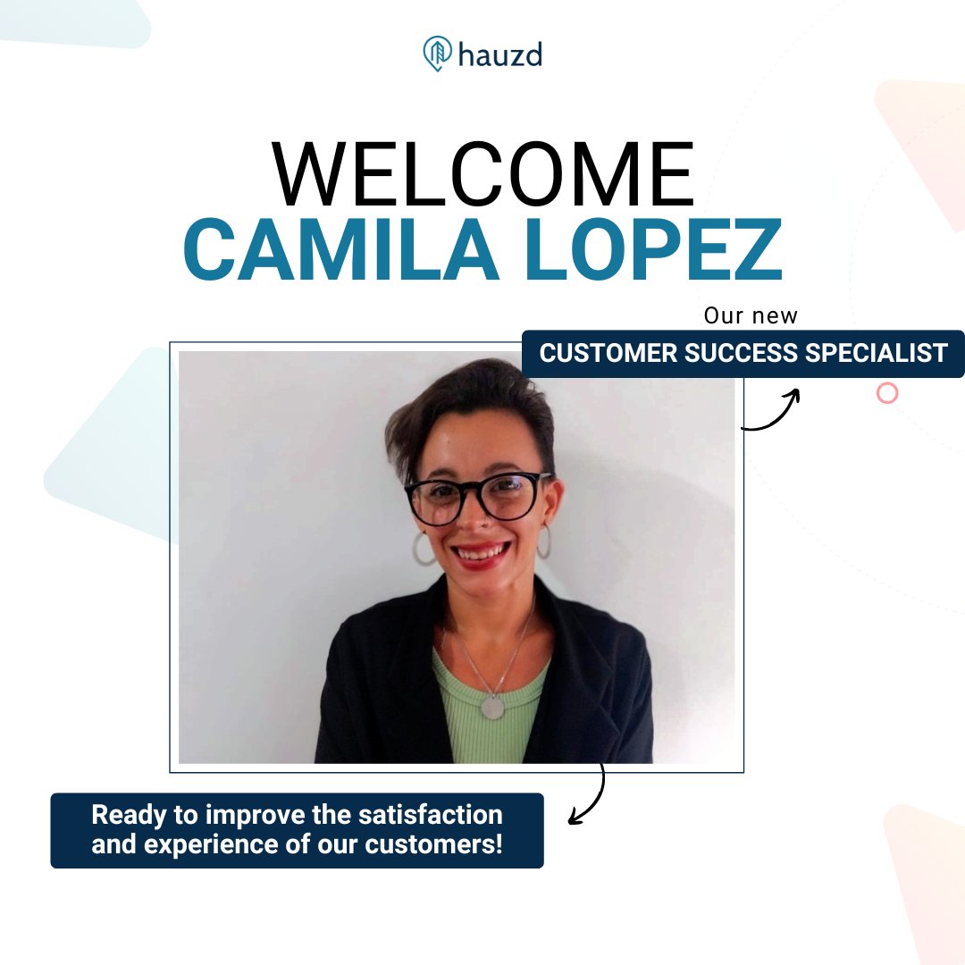 Happy to present our new #CustomerSuccess team member: Camila López

On behalf of Hauzd, we welcome you and we are sure that your experience and contribution will be of great help to continue providing the best customer #onboarding, #training, and #support for our clients.
