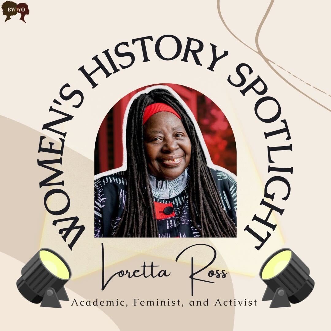texasbwwo's tweet photo. This week we are celebrating Loretta Ross, an amazing academic and activist. Happy women’s history month! 🤎🖤#texasbwwo #becausewematter https://t.co/GMGmIemDhZ