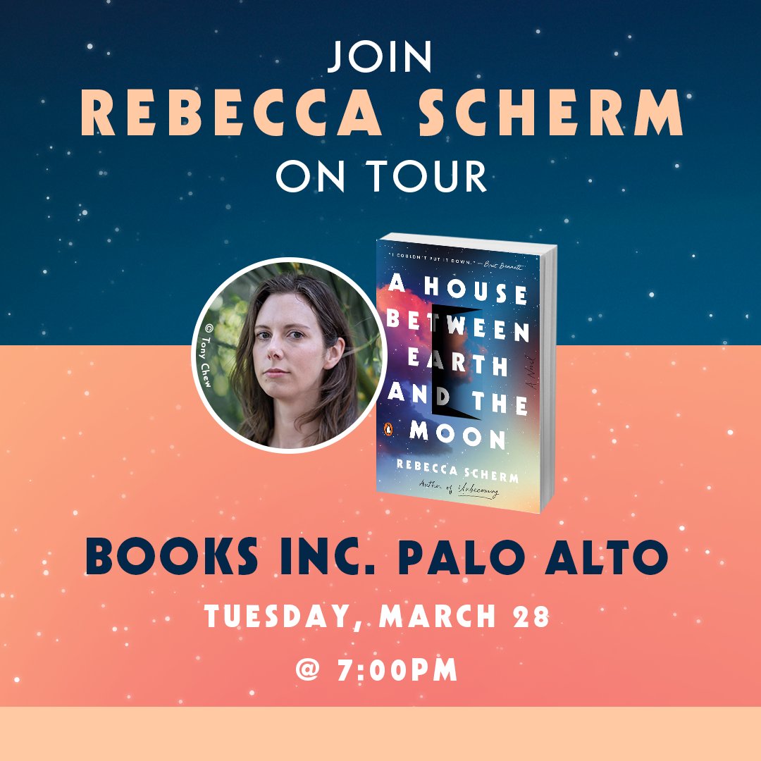 THIS TUESDAY! 📆 Join <a href="/SchermUndDrang/">Rebecca Scherm</a> on tour for the paperback release of A HOUSE BETWEEN EARTH AND THE MOON at <a href="/BooksIncStores/">Books Inc. 📚🌉</a>! 

Register here 👉 bit.ly/3FAHyZC