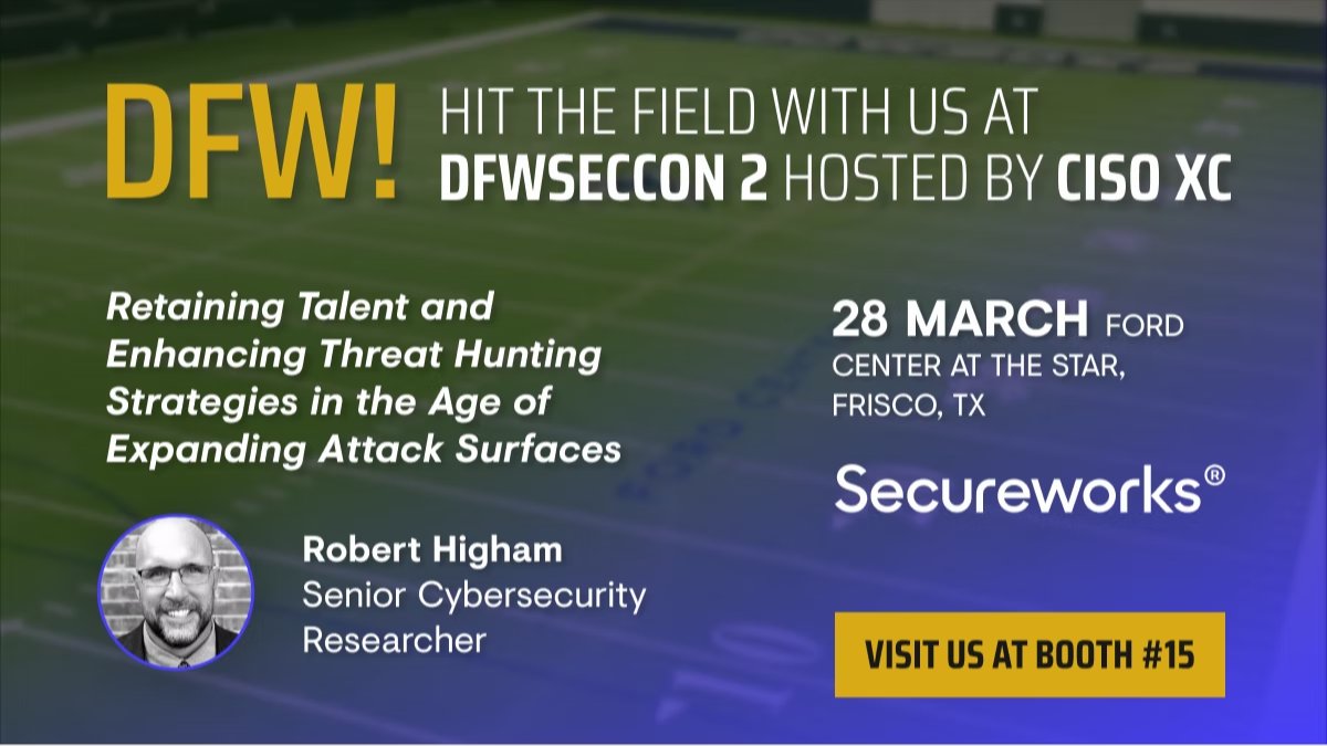 thacyber's tweet photo. Get ready to tackle cyber threats head-on! 🛡️ Hit the field with Secureworks at #DFWSECCON2
In this must-attend session, Robert Higham will be sharing expert insights on enhancing #threathunting strategies in the face of an expanding attack surface https://t.co/MRUntYW1B6 https://t.co/hy1cCdZyiA