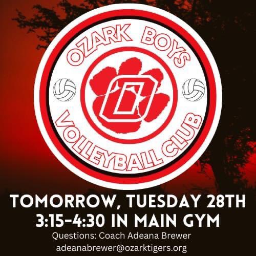 Hey guys (HS and junior high)! Come by the main gym TOMORROW after school to check out one of the fastest growing men’s sports across the US. Ozark Boys Volleyball Club - questions - Contact Coach Adeana Brewer (This will be a structured practice and informational meeting)