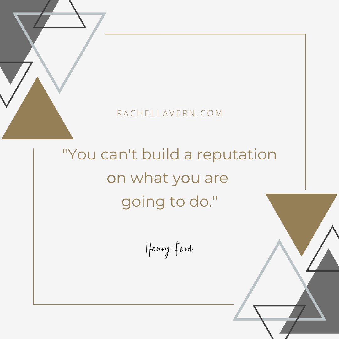 RachelLavern's tweet photo. You cannot build a reputation for your business based on what you plan to do; you must actually take action and do it.
Consistently deliver quality work, meet deadlines &amp; exceed customer expectations. Your reputation is built on the results you achieve, not the promises you make. https://t.co/i5dmOG7Cfx