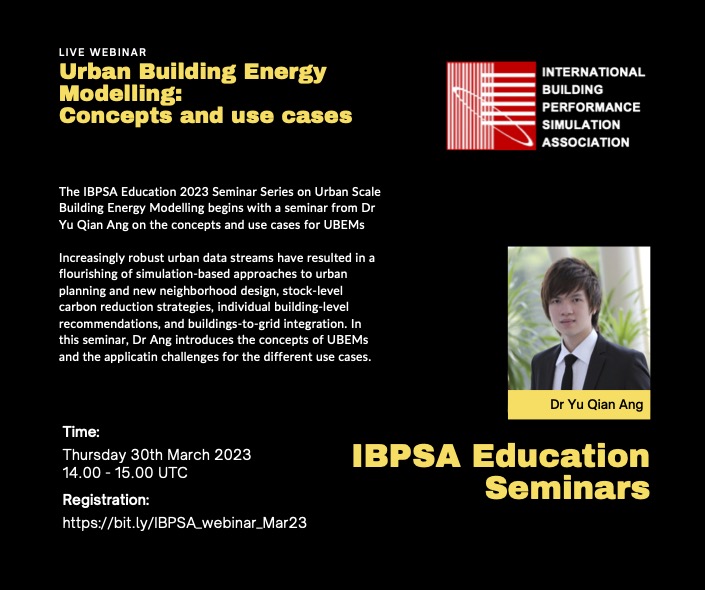 Join us on Thursday for the first IBPSA Education seminar on urban scale building energy modelling with Yu Qian Ang - register at bit.ly/IBPSA_webinar_…