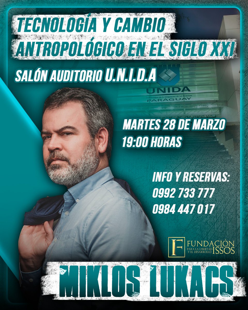 issospilar's tweet photo. 📣 @IssosParaguay presenta a @mlukacs en Paraguay 🇵🇾

🎙Visita nuestro país para una conferencia magistral:

“Tecnología y Cambio antropológico en el siglo XXI”

🔸Martes 28 de marzo
🔸19:00 hs
🔸Salón auditorio UNIDA

📱Info y Reservas:
   0992 733 777
   0984 447 017 https://t.co/rMdU8y2cA8