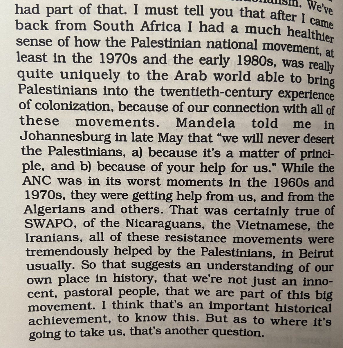 ontologoff's tweet photo. Edward Said briefly recounting how his visit to South Africa and discussion w/ Mandela helped him better understand the place of the Palestinian struggle within broader decolonisation movements. In particular, the way Palestinians supported anticolonial struggled across the world https://t.co/RvXA1LkGNq