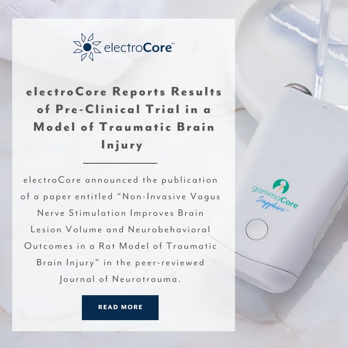 electroCore reports results of pre-clinical trial in a model of traumatic brain injury. Learn more: ow.ly/I1bl50NsSyx