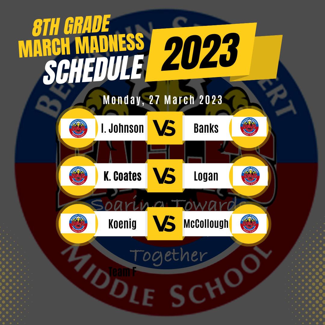 BSMS_PGCPS's tweet photo. Take a look at some of our 7th and 8th Grade match ups for today! #MarchMadness #TheStoddertWay #EaglesSOAR @PrincipalBSMS @Iam_mrgreen @teachingthekids Good Luck! https://t.co/tt85o3vUH0