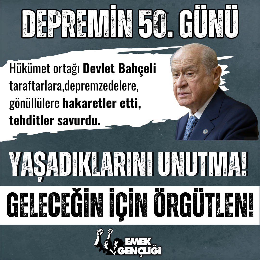 emekgencligi's tweet photo. Depremin 50. günü. 
Yaşadıklarını unutma!
Geleceğin için örgütlen!
#deprem https://t.co/SwQDJpZzXa