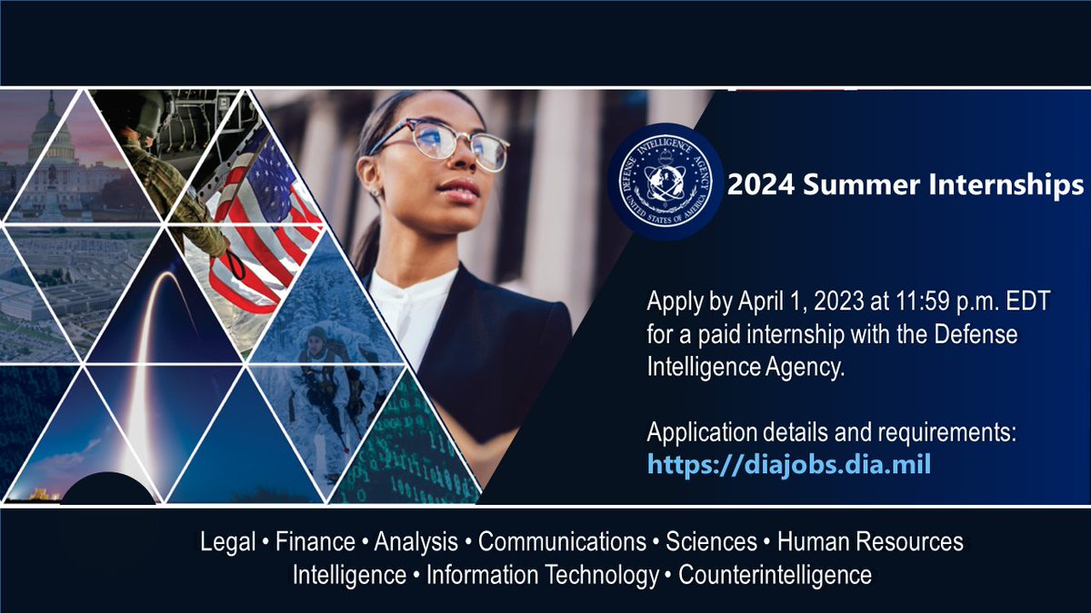 DefenseIntel's tweet photo. Are you a college student graduating in or after May 2024? Apply for a paid #summerinternship with DIA by April 1, 2023 at 11:59 p.m. EDT. All majors encouraged to apply! Application details: https://t.co/NJuUfOAB2c #LawStudents #STEM #ITjobs #HR #Finance #IntelJobs https://t.co/hhW46ON96e