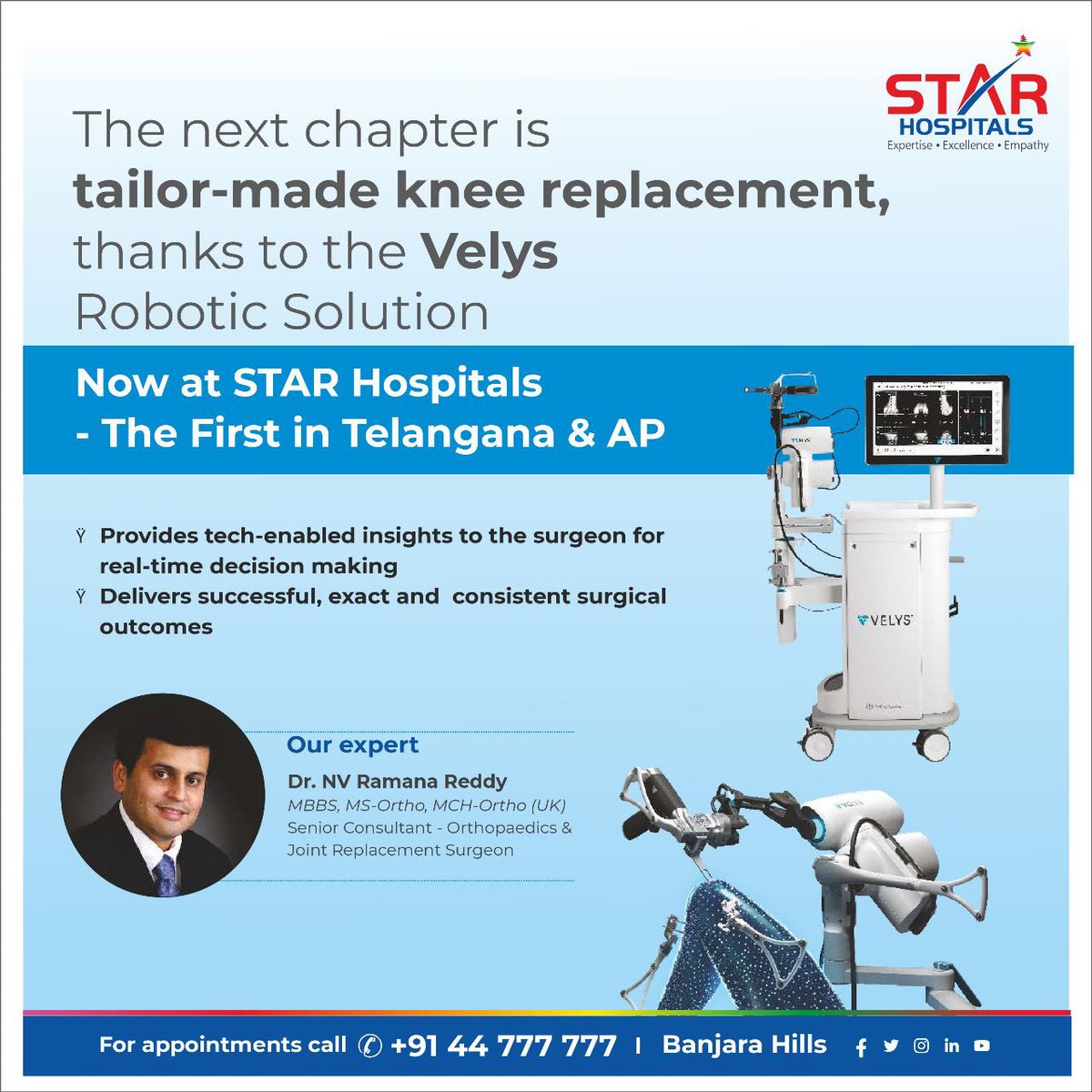 starhospitalsin's tweet image. At Star Hospitals, Banjara Hills we already had the top orthopedic surgeons in town, and now we have the latest and best-in-class Velys Robotic Solution for tailor-made knee replacement, for the first time ever in Telangana and AP.
#starhospitals #robotickneereplacement