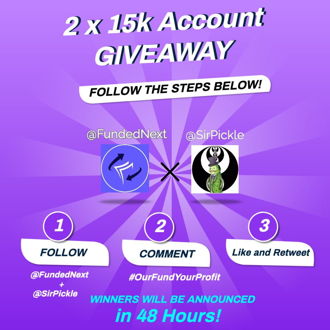 #FUNDEDNEXT_GIVEAWAY 

🚨2x 15k Account Giveaway Alert 🚨

Follow these 3 simple steps⬇️
1. Follow <a href="/FundedNext/">FundedNext</a> and <a href="/SirPickle_/">Sir Pickle</a> 
2. Comment below #OurFundYourProfit 
3. Like and Retweet 💚

💎 Winner will be selected in 48 Hours 💎