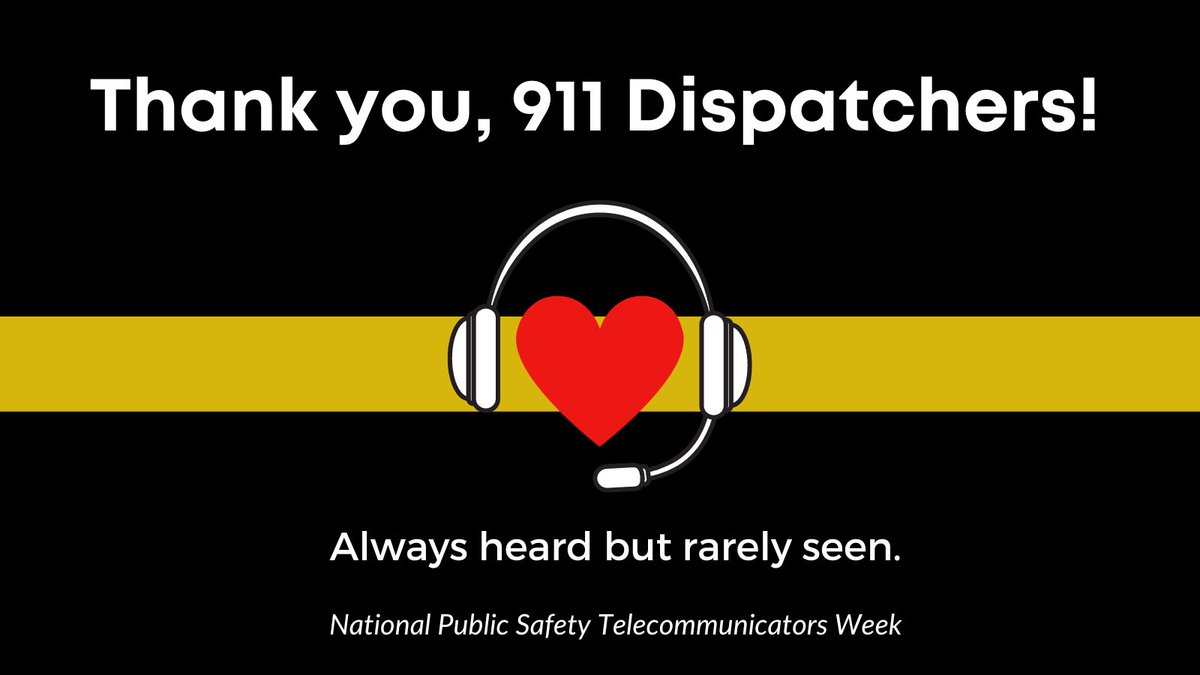 It is National Public Safety Telecommunicators Week, and we hope you will join us in saying a big thank you to our 911 dispatchers. They are the heroes behind the scenes and we appreciate their hard work and dedication to our community each and every day.