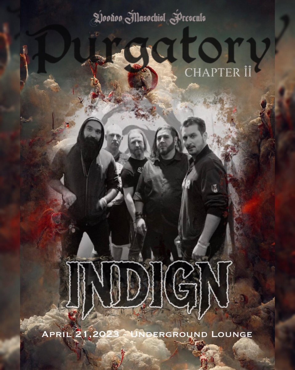 IndignMusic's tweet photo. Get trapped with us in PURGATORY: CHAPTER II  2 Day Event, Indign performing Fri 4/21 at Underground Lounge, Chicago.
Tickets available here:
https://t.co/zUqICvKcK8 https://t.co/hemVxrQ4Yd