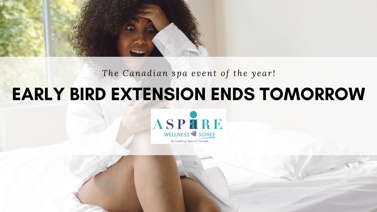 LeadingSpas's tweet photo. You asked, and we heard you! We extended our early bird deadline, and it ends tomorrow! Don't miss out, get your tickets now: https://t.co/djbgmhO1hd
#ASPIRE23 #spaevent #spa #spabusiness #canadianspa #networking #wellness https://t.co/G0jLf8Qbpl
