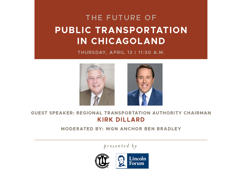Please join the Lincoln Forum in partnership with the <a href="/ulcchicago/">Union League Club</a> on 4/13 at 11:30am for a discussion w/ RTA Chairman Kirk Dillard about the Future of Transportation in Chicagoland. <a href="/BenBradleyTV/">Ben Bradley</a> of <a href="/WGNNews/">WGN TV News</a> will moderate the conversation.
Tix: bit.ly/3lEpMhd