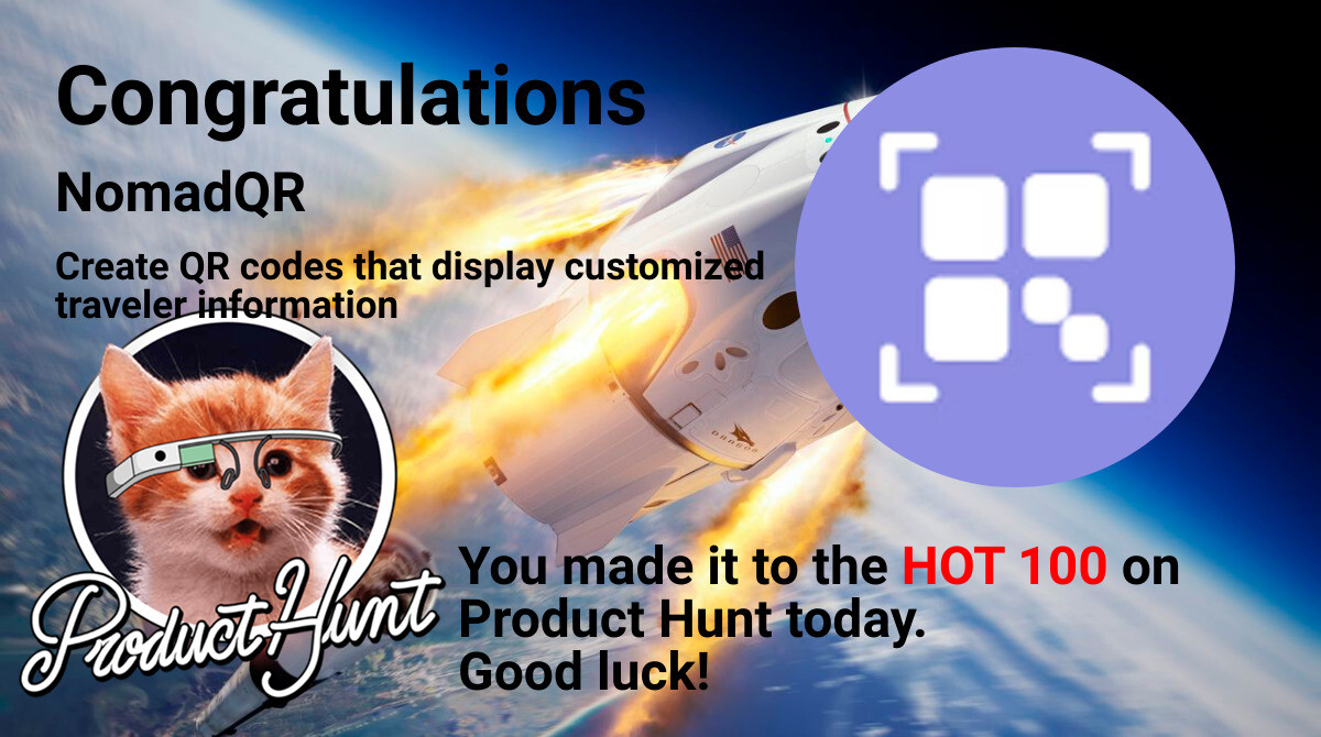 Congratulations to NomadQR and for making the Product Hunt Hot 100 list. Support them today at producthunt.com/posts/nomadqr?…

Don't forget to follow us golaunchclub for produc
