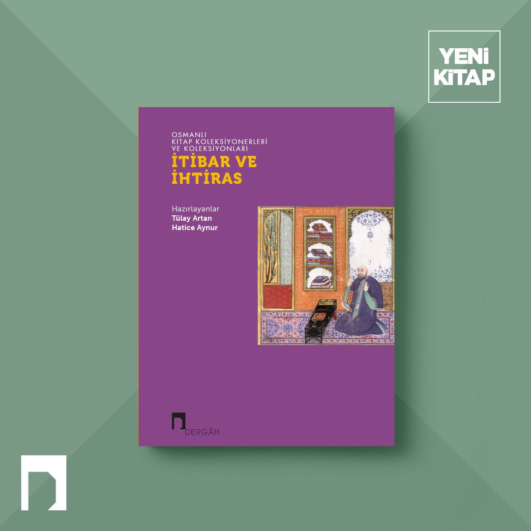 #yenikitap İtibar ve İhtiras: Osmanlı Kitap Koleksiyonerleri ve Koleksiyonları, Osmanlı yazma kitap kültürü üzerine özgün ve alanına katkı sunan on yedi araştırmadan oluşuyor. Yayına hazırlayanlar: Tülay Artan ve Hatice Aynur.  @haticeaynurr