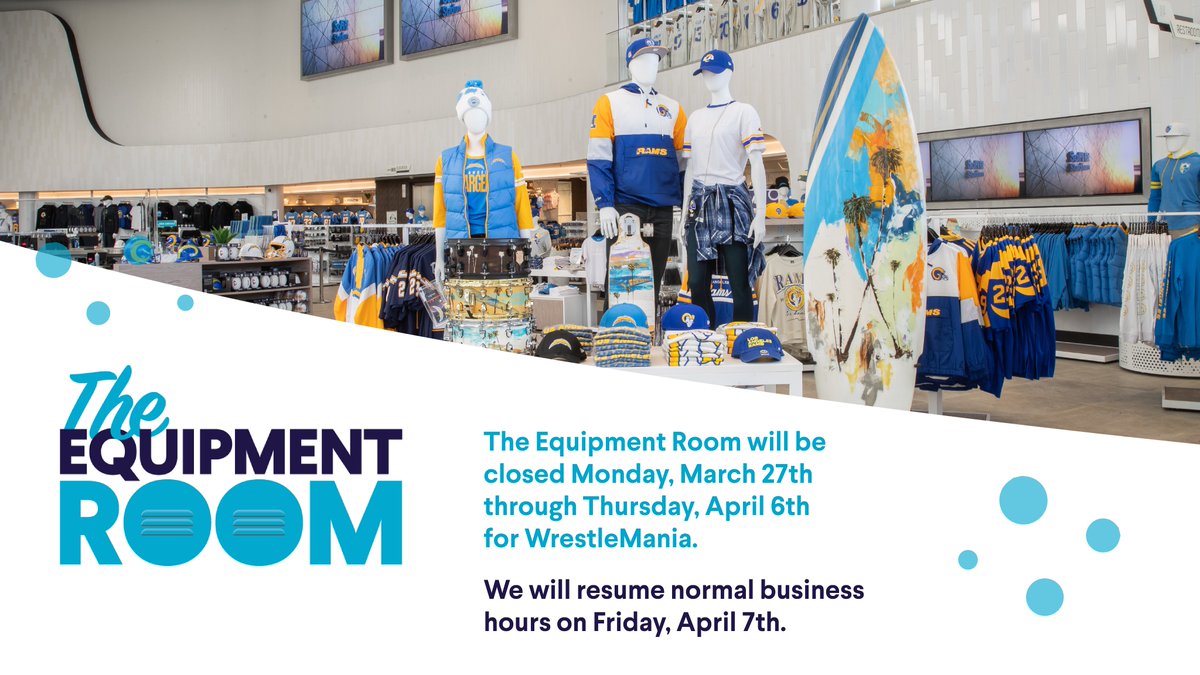 SoFi Stadium on Twitter "The Equipment Room will be closed Monday
