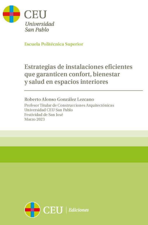 Ya está disponible en nuestro #Repositorio Institucional la lección magistral del profesor Roberto Alonso, titulado “Estrategias de instalaciones eficientes que garanticen confort, bienestar y salud en espacios interiores”  hdl.handle.net/10637/14164